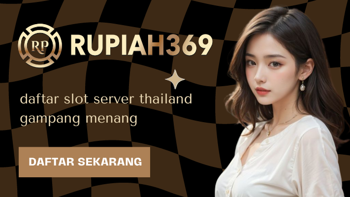 daftar slot server thailand gampang menang