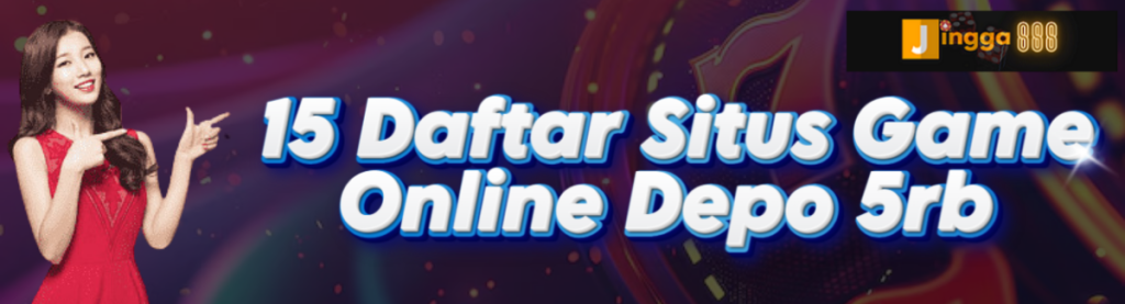 15 Daftar Situs Game jingga888