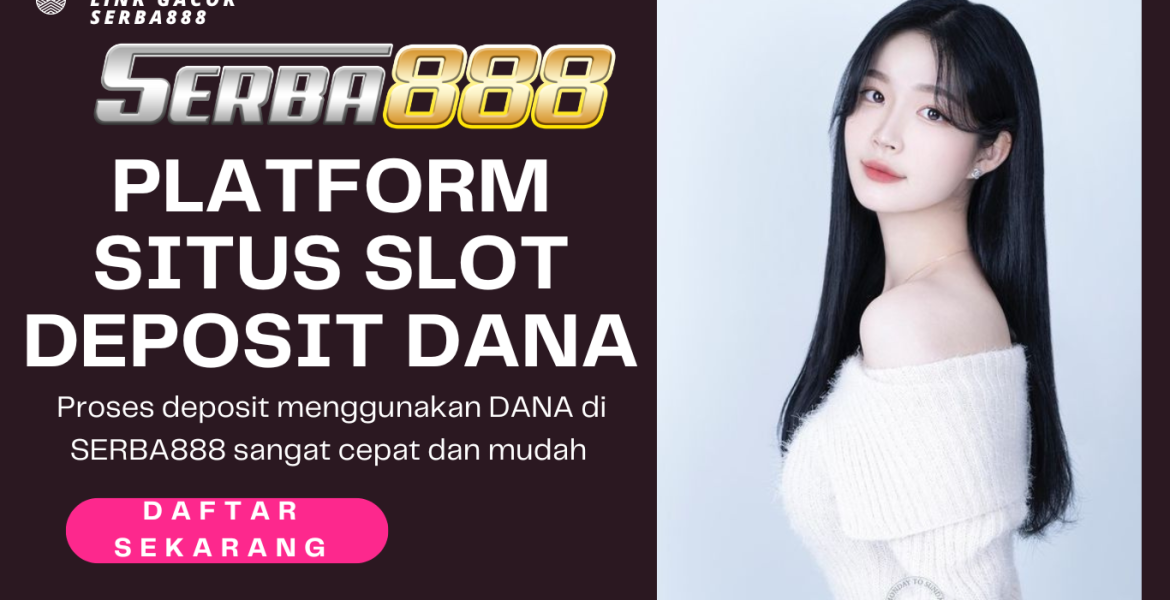 slot dana terbaik