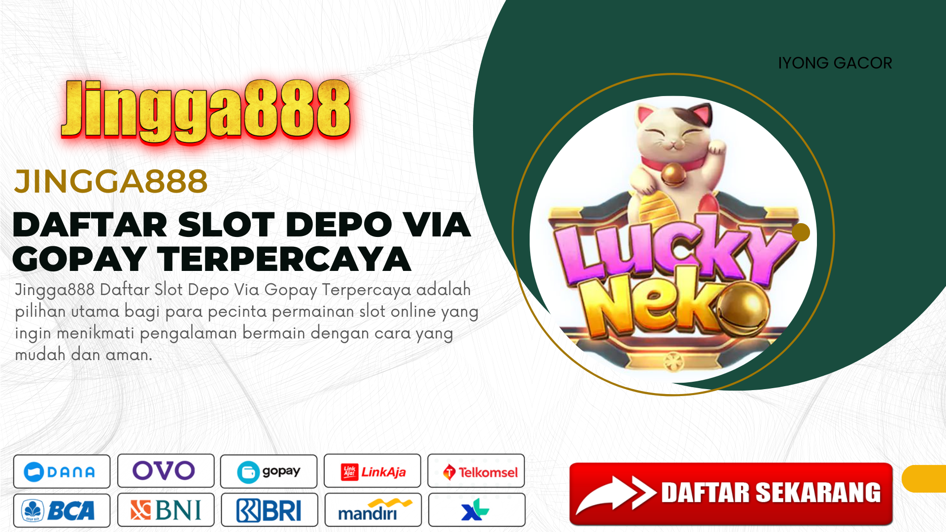 Jingga888 Daftar Slot Depo Via Gopay Terpercaya