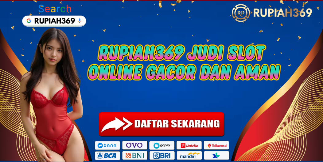 RUPIAH369 JUDI SLOT ONLINE GACOR DAN AMAN