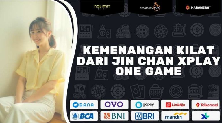 Kemenangan Kilat Dari Jin Chan XPlay One Game 2